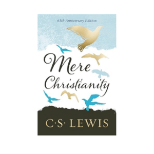 Mere Christianity - C.S Lewis
